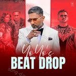 Yo Yo's Beat Drop - Bhupinder Song Download